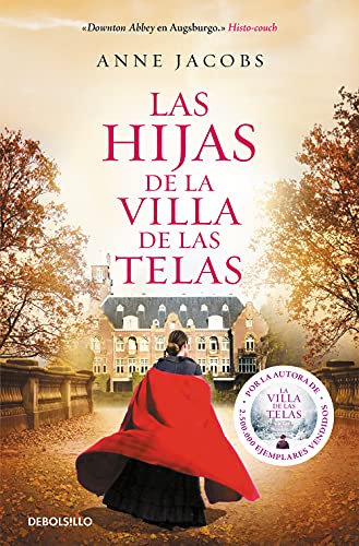 Las hijas de la villa de las telas (La villa de las telas 2) (Best Seller, Band 2) von DEBOLSILLO
